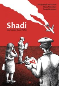 Couverture de Shadi, une histoire du vol PS752
