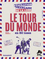 Couverture de Le tour du monde en 80 loses