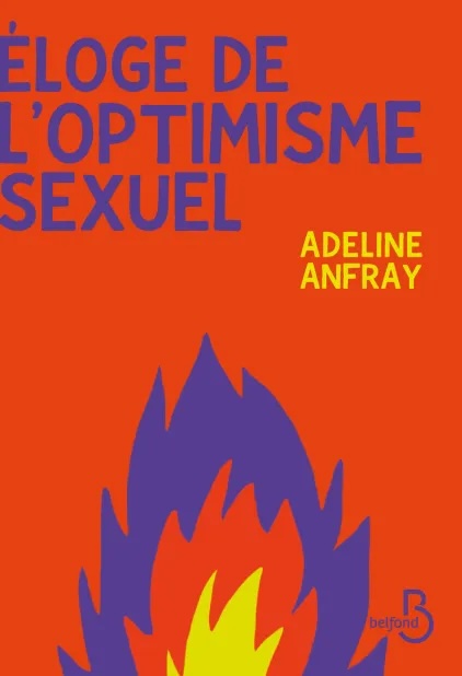 Couverture de Éloge de l'optimisme sexuel