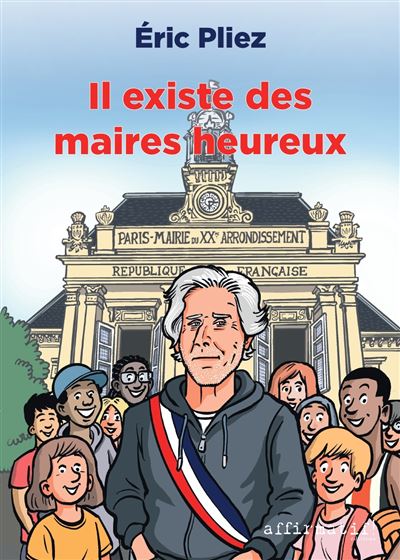 Couverture de Il existe des maires heureux
