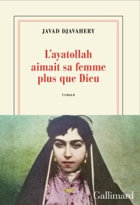 Couverture de L’ayatollah aimait sa femme plus que Dieu
