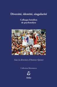 Couverture de Diversité, identité, singularité. Colloque brésilien de psychanalyse