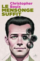 Couverture de Le Mensonge suffit