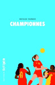 Championnes, Mathilde Tournier
