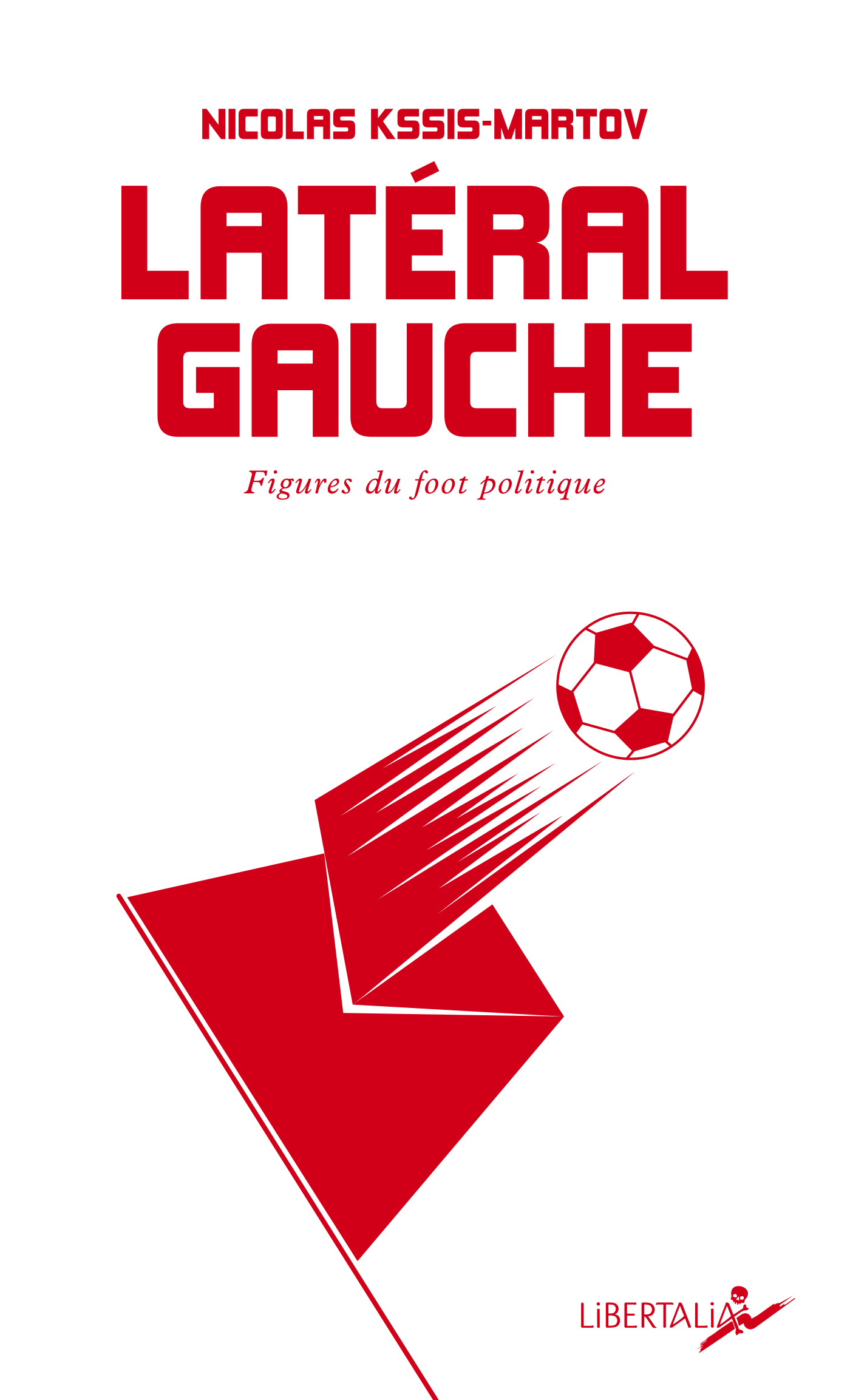 Latéral gauche, Nicolas Kssis-Martov