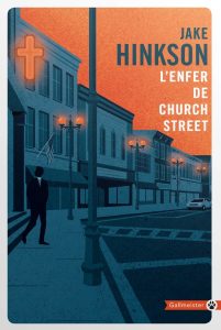 L'Enfer de Church Street, Jake Hinkson