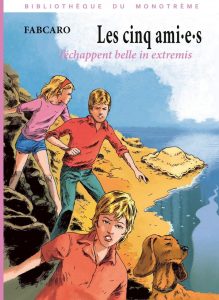 Les cinq ami.e.s, FabCaro