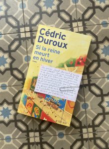 Si la reine meurt en hiver, Cédric Duroux