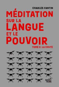 Méditation sur la langue et le pouvoir (2)
