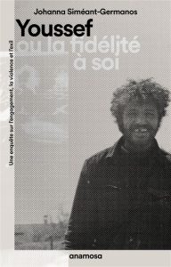 Youssef ou la fidélité à soi